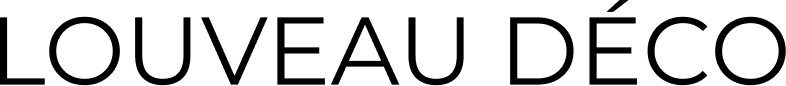 LOUVEAU DÉCO